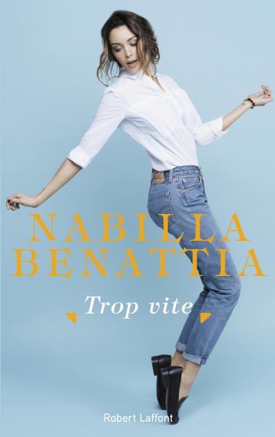 You know this book ? Yes today I have decided to tell you about the book nabilla benattia, too fast.